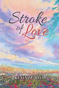 Bokomslag för "Stroke of Love"