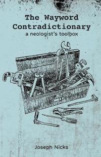 The Wayword Contradictionary