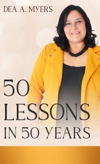 50 Lessons In 50 Years