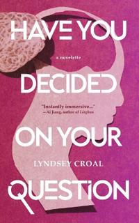 Have You Decided Your Own Question