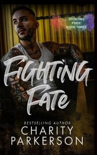 Fighting Fate