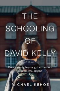 The Schooling of David Kelly
