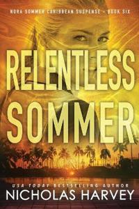 Relentless Sommer
