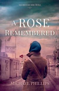 A Rose Remembered