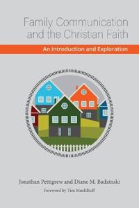 Family Communication and the Christian Faith