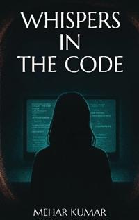 Bokomslag for "Whispers in the Code"