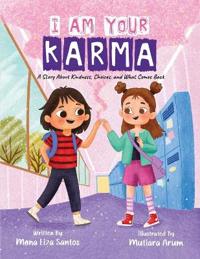 I Am Your Karma