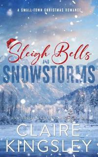 Sleigh Bells and Snowstorms