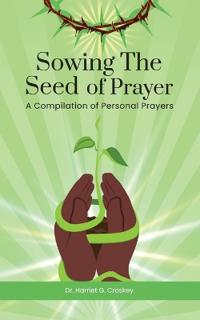Sowing The Seed of Prayer
