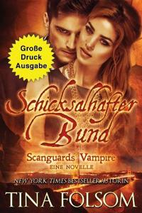Schicksalhafter Bund (Große Druckausgabe)