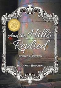 Bokomslag for "And the Hills Replied"