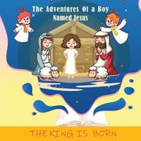The Adventures of a Boy Named Jesus