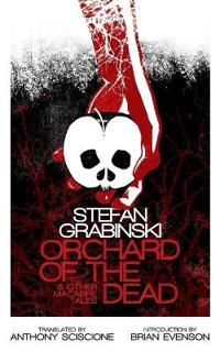 Orchard of the Dead and Other Macabre Tales