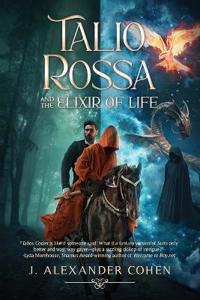 Talio Rossa and the Elixir of Life