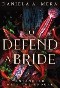 To Defend a Bride