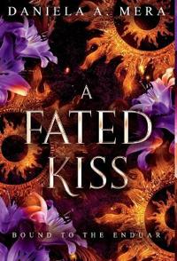 A Fated Kiss