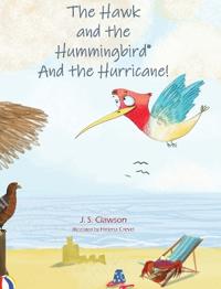 The Hawk and the Hummingbird(R) And the Hurricane!