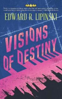 Bokomslag for "Visions Of Destiny"