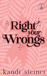 Right Your Wrongs