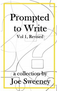 Prompted to Write, Volume 1, Revised