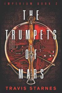 The Trumpets of Mars