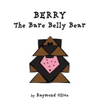 Bokomslag för "Berry The Bare Belly Bear"