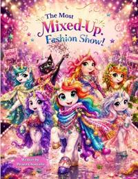 The Most Mixed-Up Fashion Show!