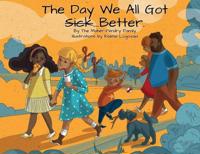 The Day We All Got Better