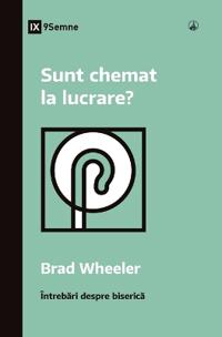 Am I Called to Ministry? / Sunt chemat la lucrare?
