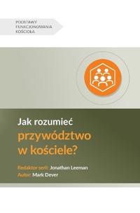 Understanding Church Leadership / Jak rozumiec przywództwo w kosciele?