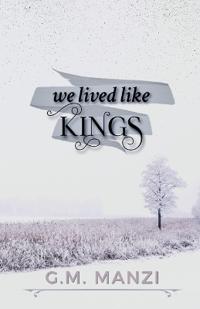 Bokomslag för "We Lived Like Kings"