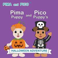 Pima Puppy and Pico Puppy's Halloween Adventure