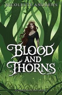 Blood and Thorns