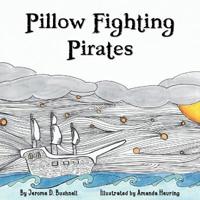 Pillow Fighting Pirates