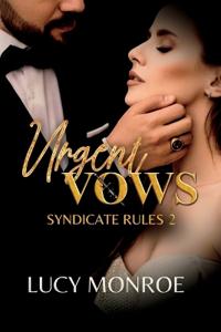 Urgent Vows