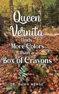 Kirjan kansi "Queen Vernita Finds More Colors Than a Box of Crayons"
