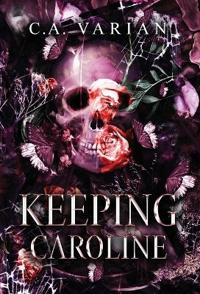Keeping Caroline