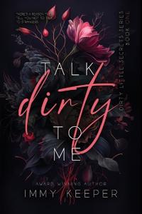 Talk Dirty to Me