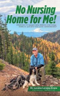 No Nursing Home for Me!