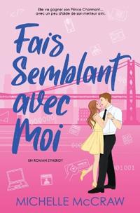 Fais Semblant avec Moi