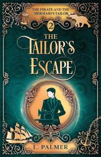The Tailor's Escape