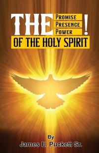 Bokomslag för "The Promise, The Presence, And Power of The Holy Spirit"