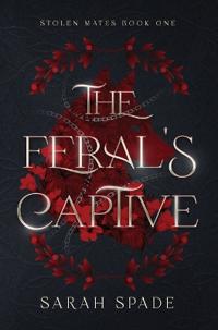 The Feral's Captive