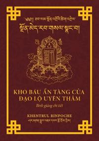 Kho Báu Ẩn Tàng CỦa ĐẠo LỘ Uyên Thâm