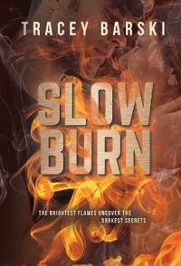 Slow Burn