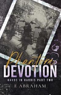 Phantom Devotion