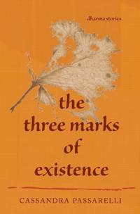 The Three Marks of Existence