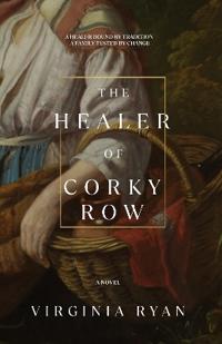 The Healer of Corky Row
