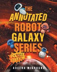 The Annotated Robot Galaxy Series #CC3333 Edition