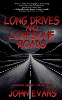 Bokomslag för "Long Drives & Lonesome Roads"